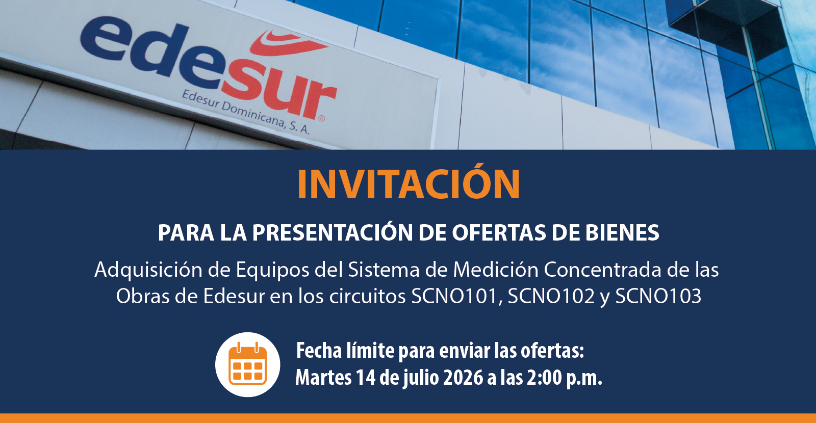 Solicitud de ofertas para Adquisición de Equipos del Sistema de Medición Concentrada de las Obras de EDESUR en los Circuitos SCNO101, SCNO102 y SCNO103.